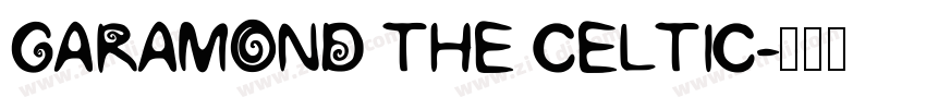 GARAMOND THE CELTIC字体转换